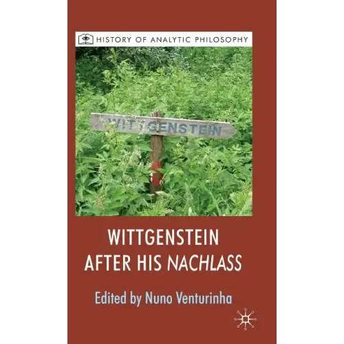Wittgenstein After His Nachlass - Hardcover
