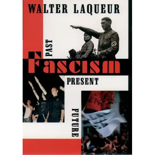 Fascism: Past, Present, Future - Paperback