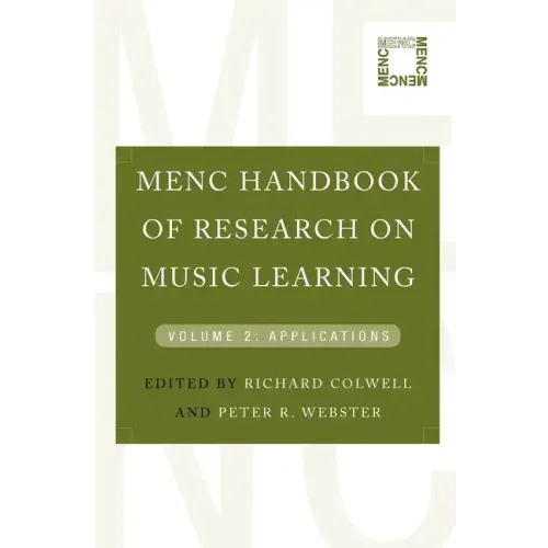 Menc Handbook of Research on Music Learning: Volume 2: Applications - Paperback