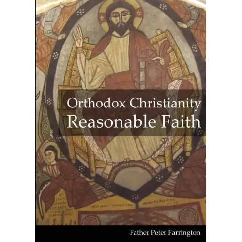 Orthodox Christianity Reasonable Faith - Paperback