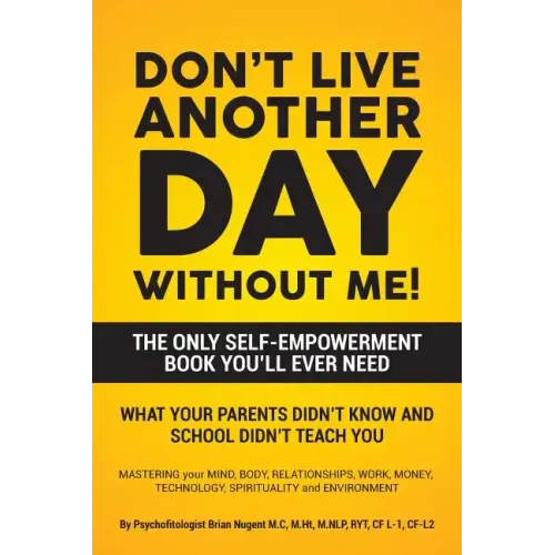 Don't Live Another Day Without Me - Paperback