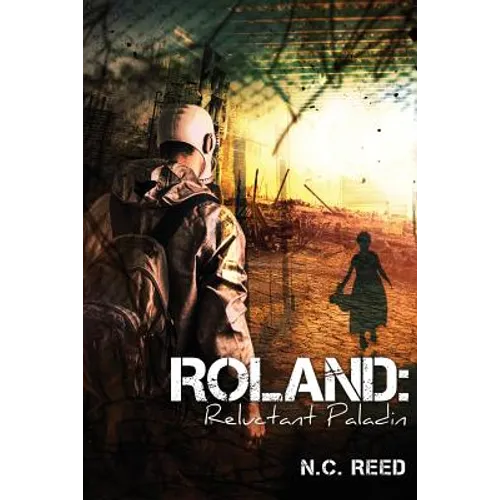 Roland: Reluctant Paladin - Paperback