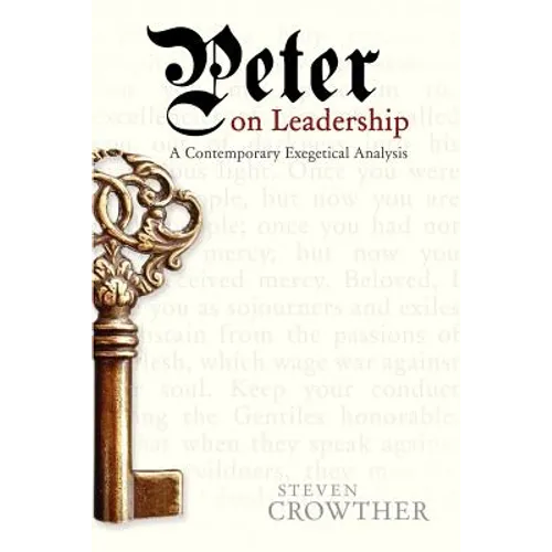 Peter on Leadership: A Contemporary Exegetical Analysis