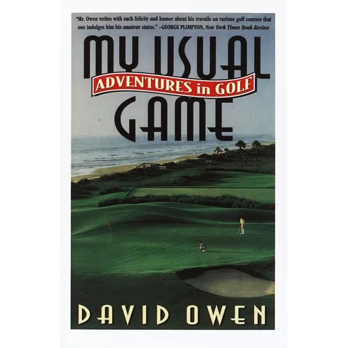 My Usual Game: Adventures in Golf - Paperback