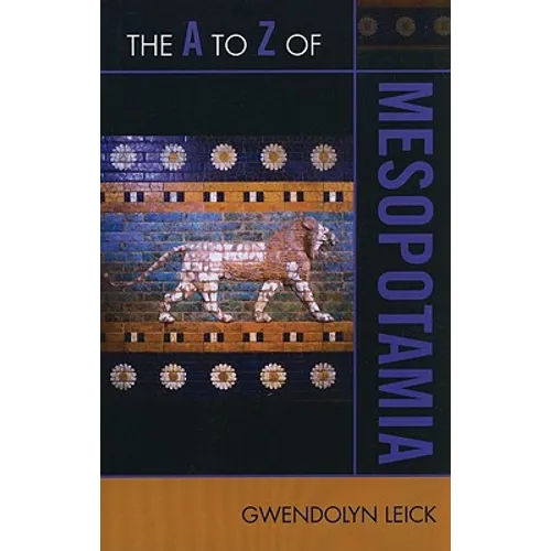 The A to Z of Mesopotamia - Paperback