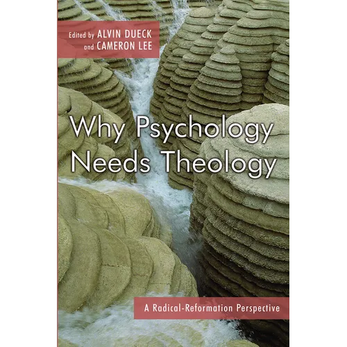 Why Psychology Needs Theology - Paperback