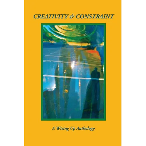 Creativity & Constraint - Paperback