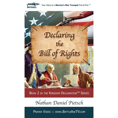 Declaring the Bill of Rights - Hardcover