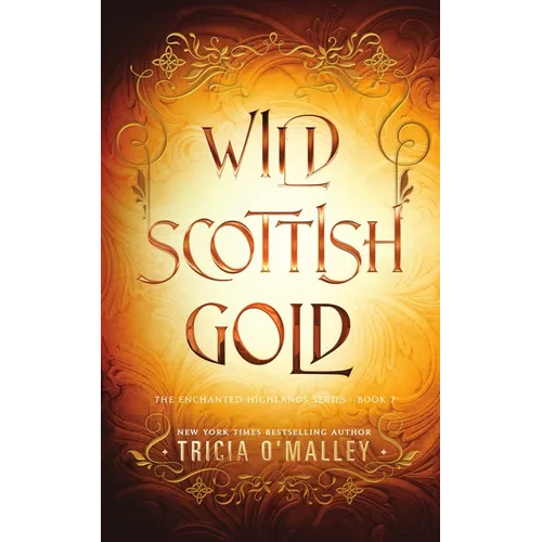 Wild Scottish Gold - Paperback
