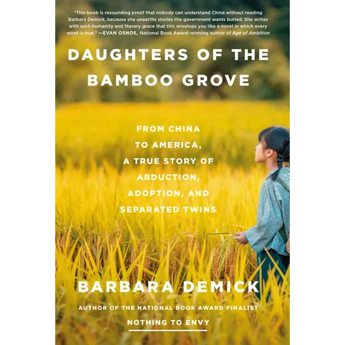 Daughters of the Bamboo Grove: From China to America, a True Story of Abduction, Adoption, and Separated Twins - Hardcover