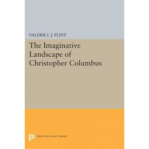 The Imaginative Landscape of Christopher Columbus