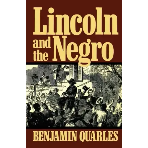 Lincoln and the Negro - Paperback
