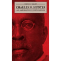 Charles N. Hunter and Race Relations in North Carolina