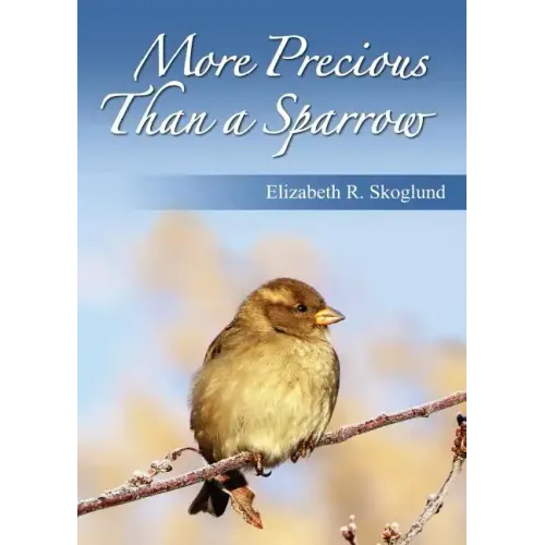More Precious Than a Sparrow - Paperback