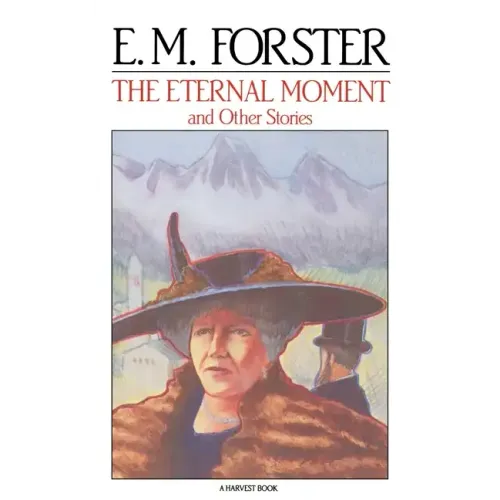 The Eternal Moment: And Other Stories - Paperback