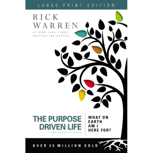 The Purpose Driven Life: What on Earth Am I Here For? - Paperback