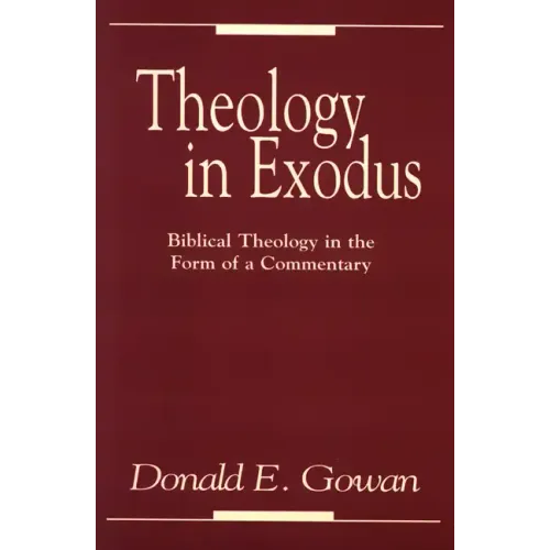 Theology in Exodus - Paperback