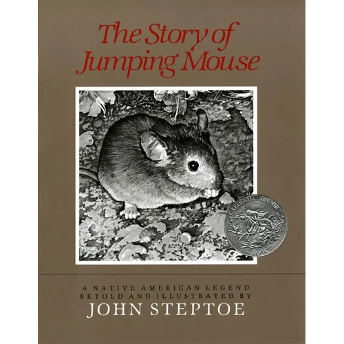 The Story of Jumping Mouse: A Native American Legend
