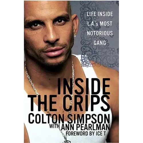 Inside the Crips: Life Inside L.A.'s Most Notorious Gang - Paperback