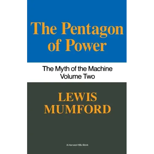 Pentagon of Power: The Myth of the Machine, Vol. II - Paperback
