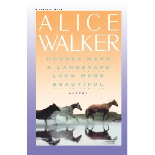 Horses Make a Landscape Look More Beautiful - Paperback