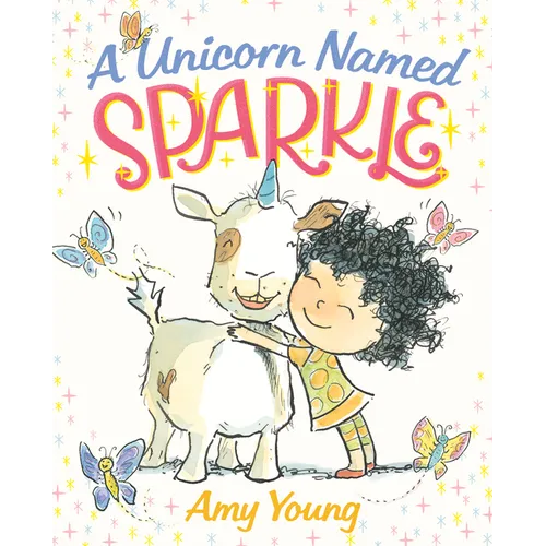 A Unicorn Named Sparkle: A Picture Book - Hardcover
