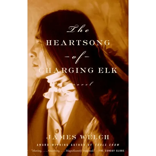 The Heartsong of Charging Elk - Paperback