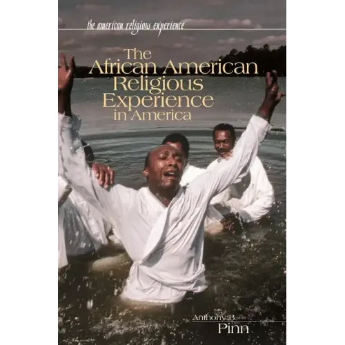 The African American Religious Experience in America - Hardcover