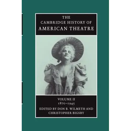 American Theatre: 1870-1945 - Paperback