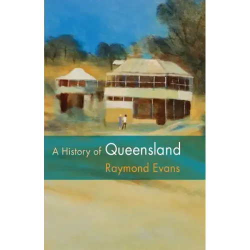 A History of Queensland - Paperback