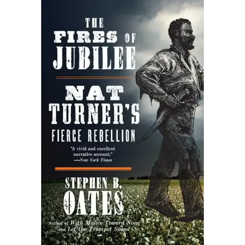 The Fires of Jubilee: Nat Turner's Fierce Rebellion - Paperback