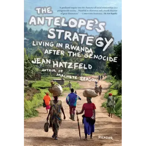 The Antelope's Strategy: Living in Rwanda After the Genocide - Paperback