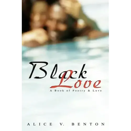 Black Love: A Book of Poetry & Love - Paperback