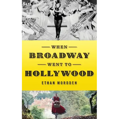 When Broadway Went to Hollywood - Hardcover
