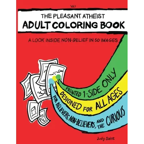 The Pleasant Atheist Adult Coloring Book: A Look Inside Non-Belief in 50 Images - Paperback