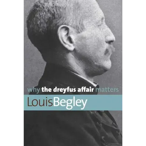 Why the Dreyfus Affair Matters - Paperback