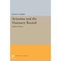 Avicenna and the Visionary Recital