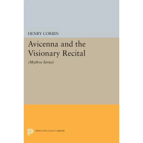 Avicenna and the Visionary Recital