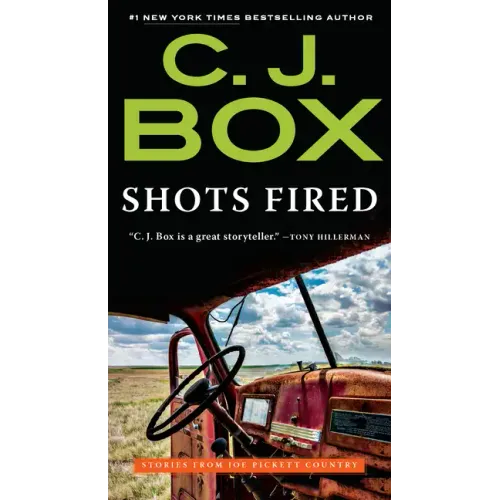 Shots Fired: Stories from Joe Pickett Country - Paperback