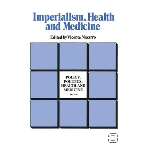 Imperialism, Health and Medicine - Hardcover