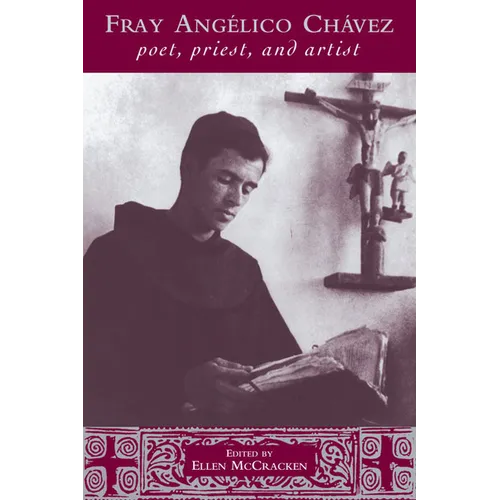 Fray Ang Lico Ch Vez: Poet, Priest, and Artist - Paperback