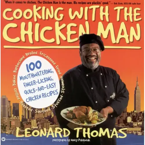 Cooking with the Chicken Man - Paperback