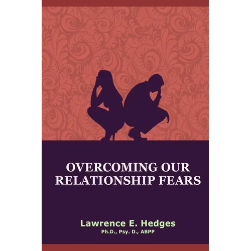 Overcoming Our Relationship Fears