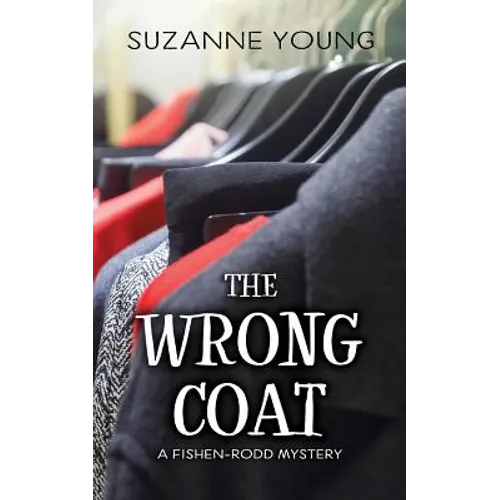 The Wrong Coat: A Fishen-Rodd Mystery - Paperback