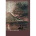 Arbitrary Power: Romanticism, Language, Politics