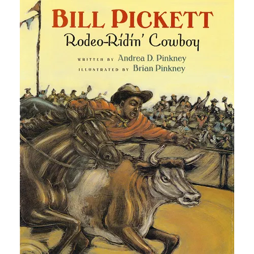 Bill Pickett: Rodeo-Ridin' Cowboy - Paperback
