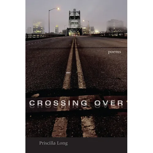 Crossing Over: Poems - Paperback