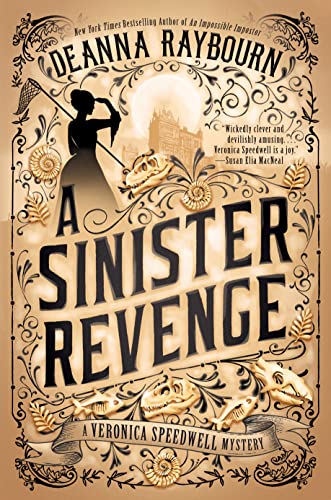 Sinister Revenge (A Veronica Speedwell Mystery, Bk. 8) by Deanna Raybourn-Hardcover