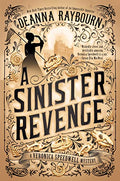 Sinister Revenge (A Veronica Speedwell Mystery, Bk. 8) by Deanna Raybourn-Hardcover