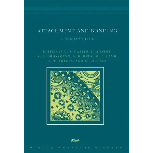 Attachment and Bonding: A New Synthesis - Paperback